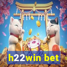 h22win bet